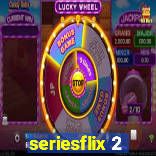 seriesflix 2